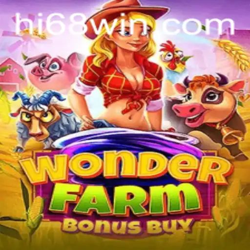 Exploring the Thrills of WonderFarmBonusBuy and the HI68 Strategy